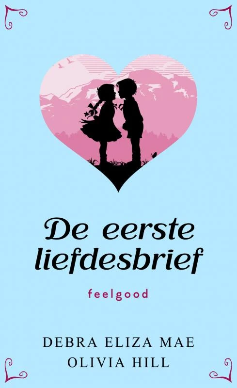 De eerste liefdesbrief – Debra Eliza Mane – boek cover
