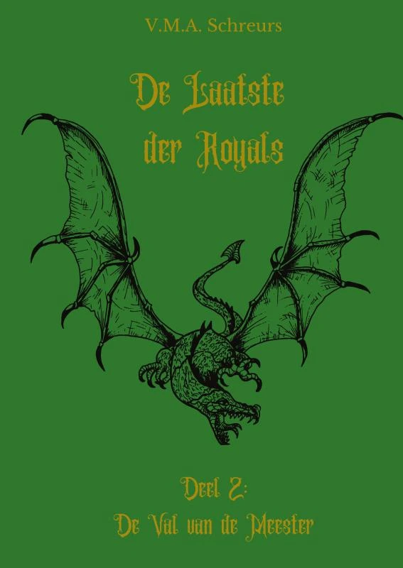 De Laatste der Royals 2 – V.M.A. Schreurs – boek cover