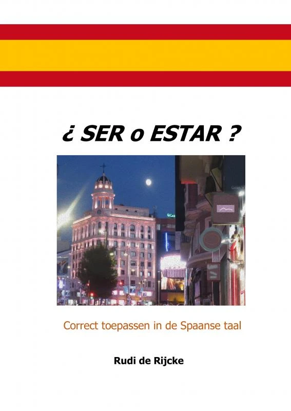 ¿Ser o Estar? – Rudi De Rijcke – boek cover
