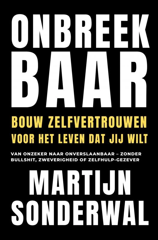 Onbreekbaar – Martijn Sonderwal – boek cover