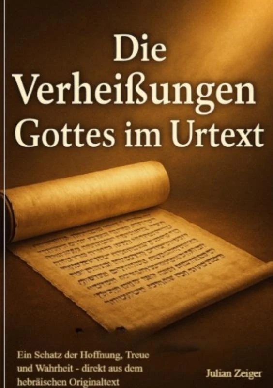 Die Verheißungen Gottes im Urtext – Julian Und Lilli Zeiger – boek cover