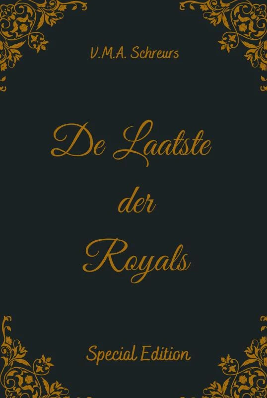 De Laatste der Royals – V.M.A. Schreurs – boek cover