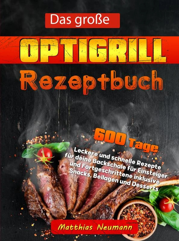Das große Optigrill Rezeptbuch – Matthias Neumann – boek cover