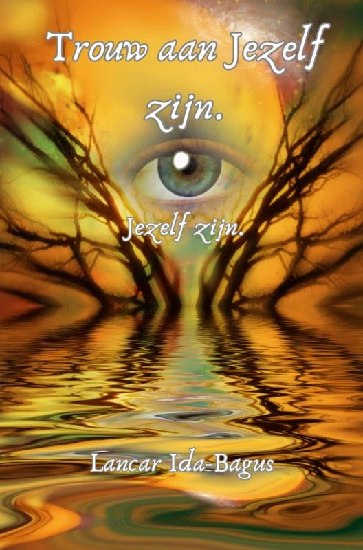 Trouw aan Jezelf – Lancar Ida-Bagus – boek cover