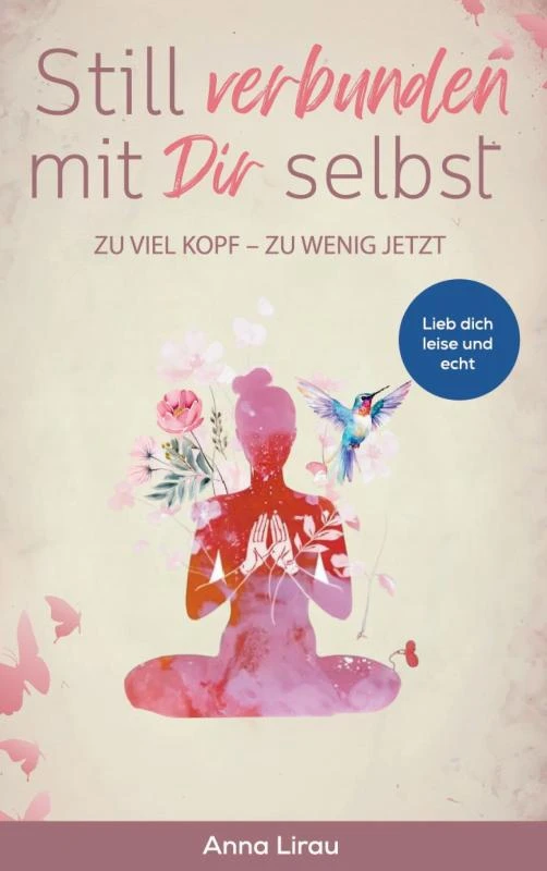 Still verbunden mit Dir selbst – Anna Lirau – boek cover
