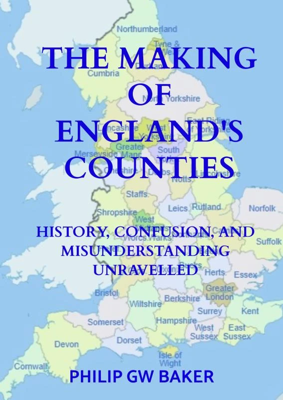 The Making of England's Counties – Philip GW Baker – boek cover