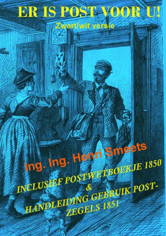Er is post voor u! – Ing. Ing. Henri Smeets – boek cover