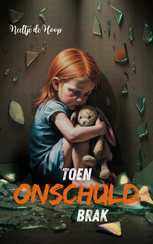 Toen onschuld brak – Neeltje De Hoop – boek cover