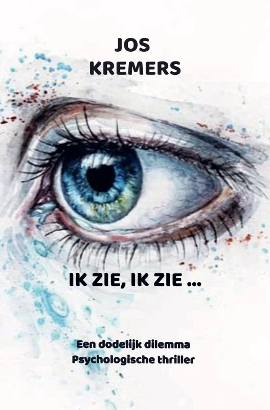 Ik zie, ik zie ... – Jos Kremers – boek cover
