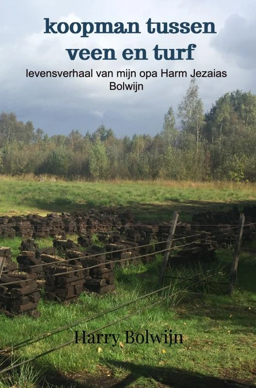 koopman tussen veen en turf – Harry Bolwijn – boek cover