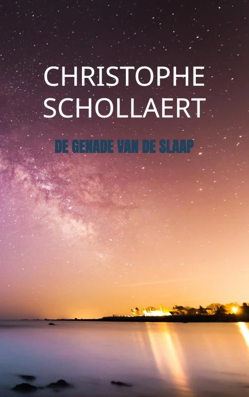 De genade van de slaap – Christophe Schollaert – boek cover