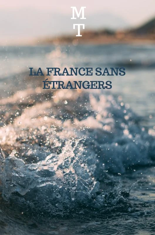 La France sans étrangers – M T – boek cover