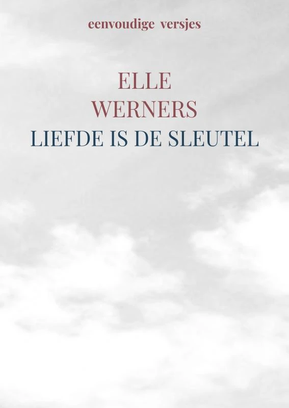 LIEFDE IS DE SLEUTEL – boek cover