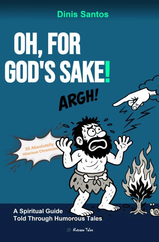 OH, FOR GOD'S SAKE! – Dinis Santos – boek cover