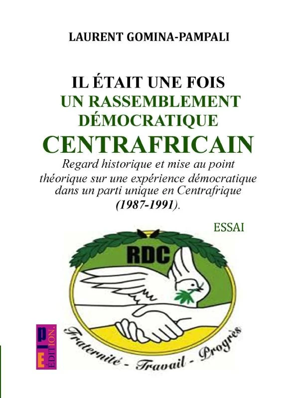 Il était une fois un rassemblement démocratique centrafricain – Laurent Gomina-Pampali – boek cover