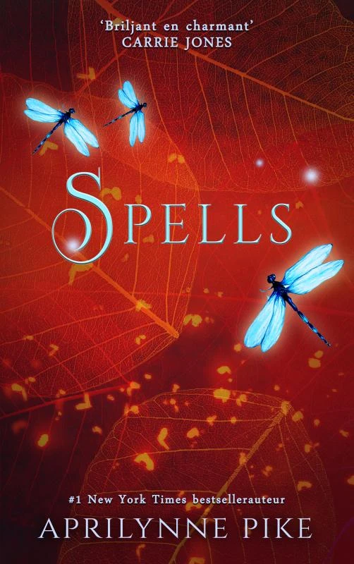 Spells – Aprilynne Pike – boek cover