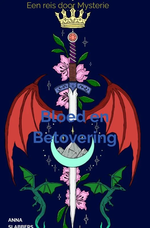 Bloed en Betovering – Anna Slabbers – boek cover