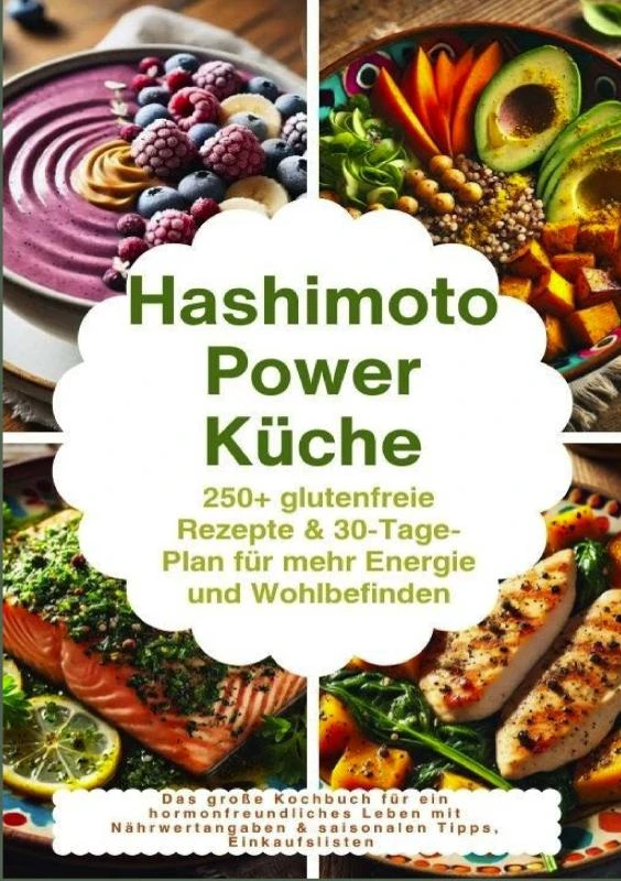 Hashimoto Power Küche: 250+ glutenfreie Rezepte & 30-Tage-Plan für mehr Energie und Wohlbefinden – Maya Balance – boek cover