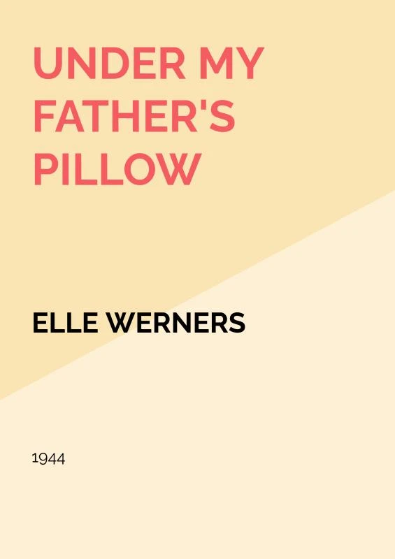 UNDER MY FATHER'S PILLOW – boek cover