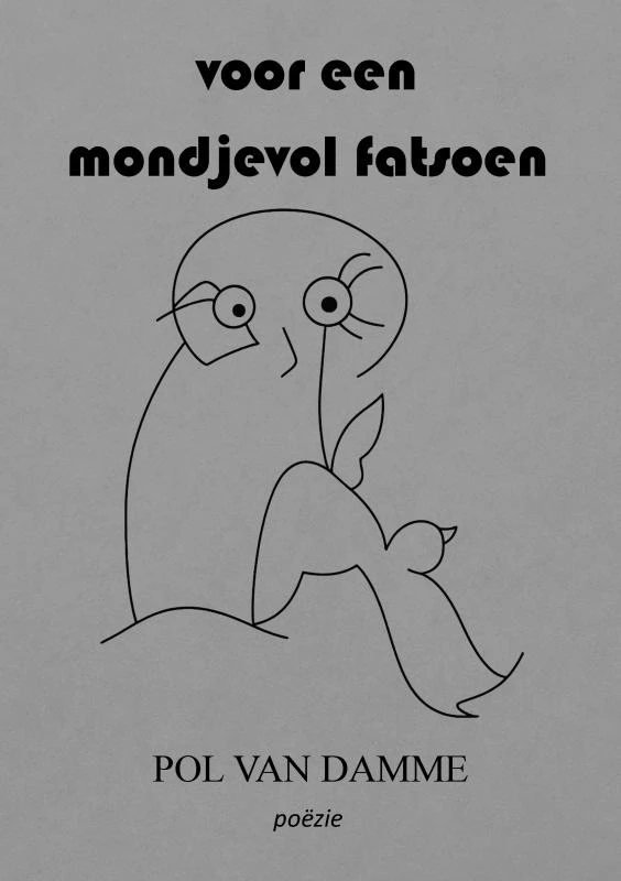Voor een mondjevol fatsoen – Pol Van Damme – boek cover