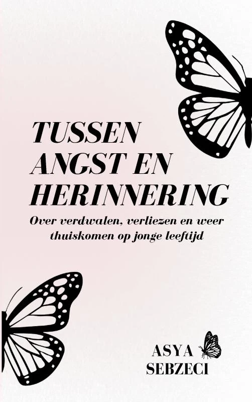 Tussen angst en herinnering – Asya Sebzeci – boek cover