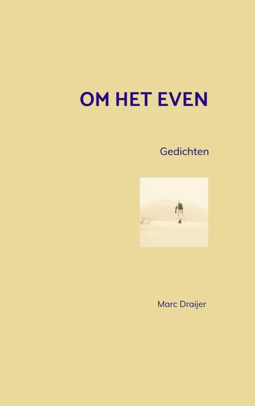 Om het even – Marc Draijer – boek cover