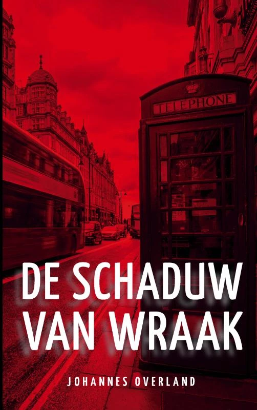Schaduw van Wraak – Johannes Overland – boek cover