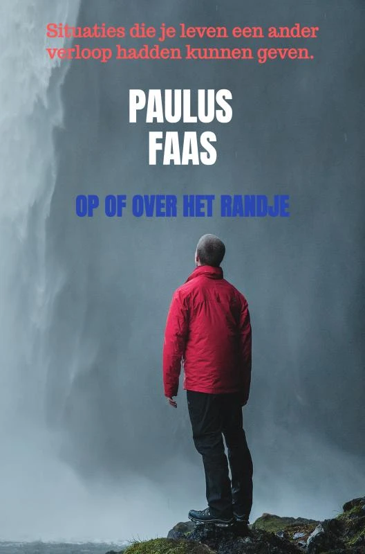 Op of over het randje – Paulus Faas – boek cover