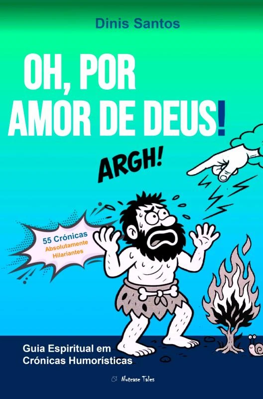 OH, POR AMOR DE DEUS! – Dinis Santos – boek cover
