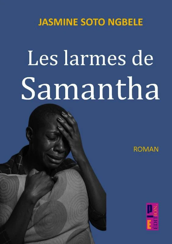 Les larmes de Samantha – Jasmine Soto Ngbele – boek cover