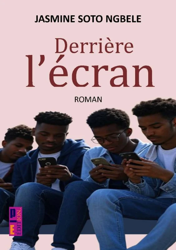 Derrière l'écran – Jasmine Soto Ngbele – boek cover