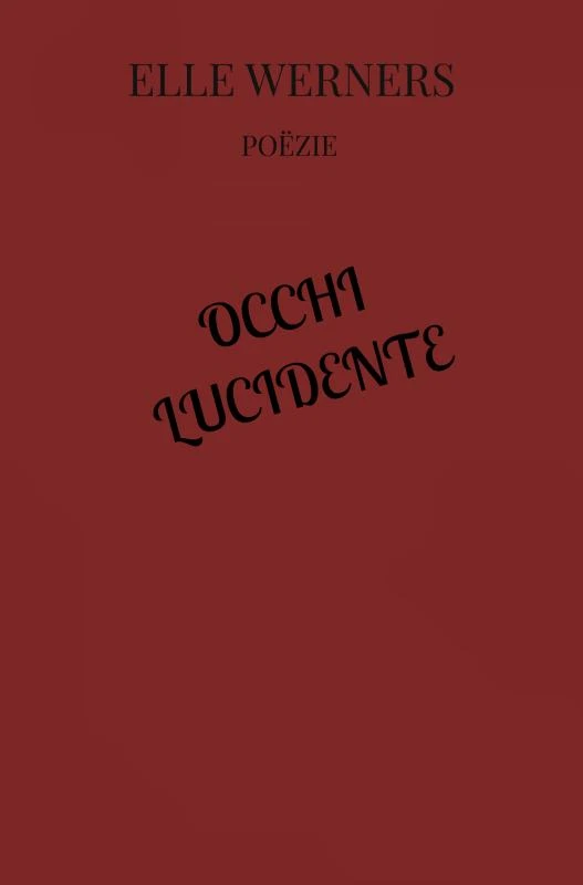 OCCHI LUCIDENTE – boek cover