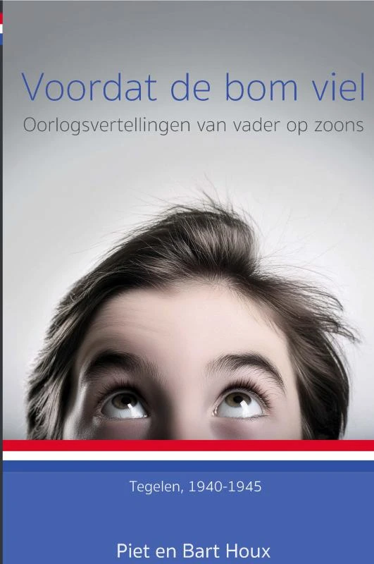 Voordat de bom viel (herziene versie) – Bart Houx – boek cover