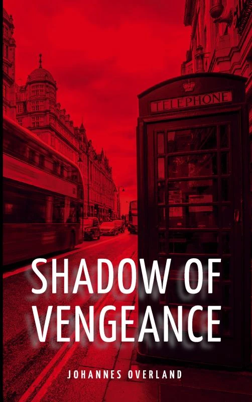 The Shadow of Vengeance – Johannes Overland – boek cover