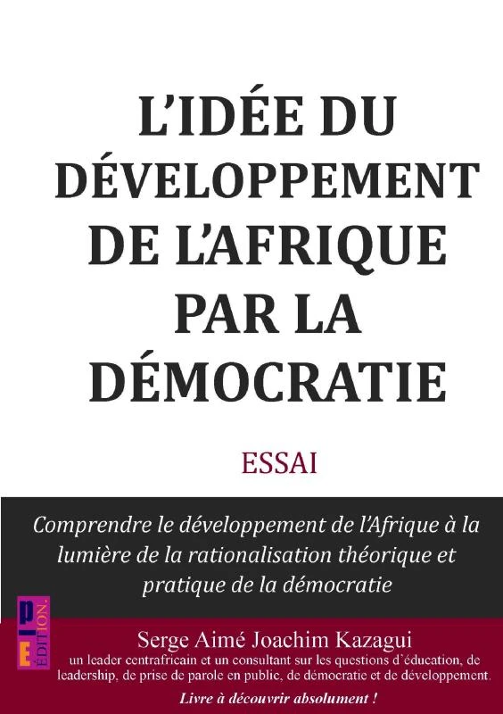 L'idée du développement de l'Afrique par la démocratie – Serge Aimé Joachim Kazagui – boek cover