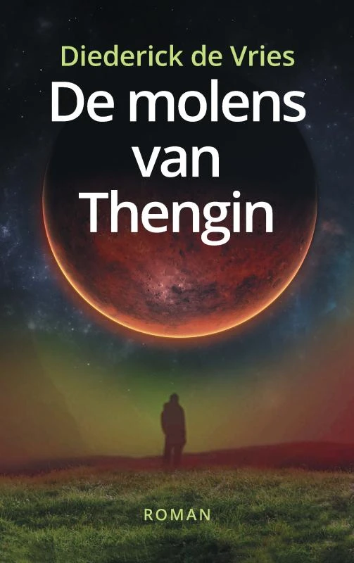 De molens van Thengin – Diederick De Vries – boek cover