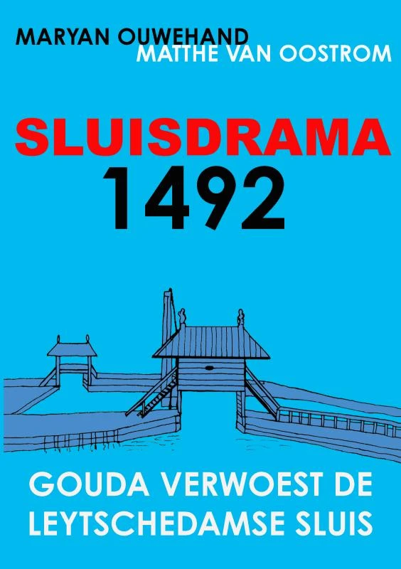 SLUISDRAMA 1492 – Maryan Ouwehand – boek cover