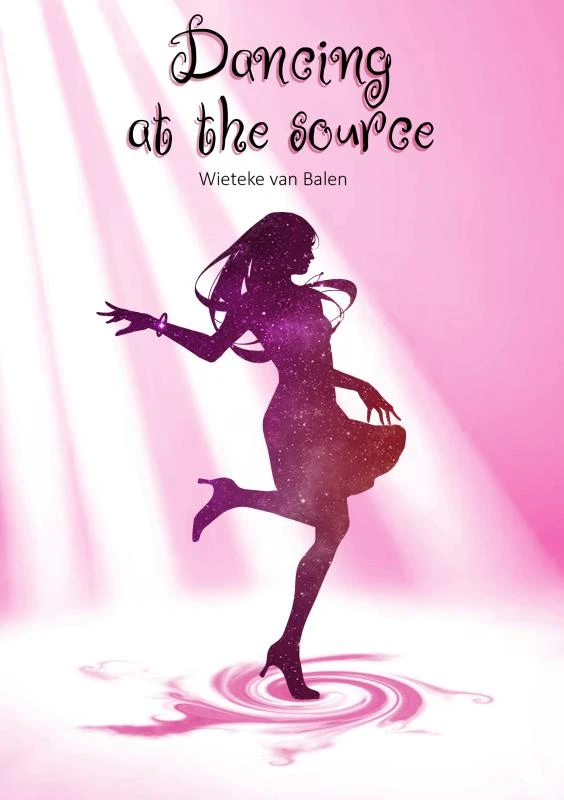 Dancing at the source – Wieteke van Balen – boek cover