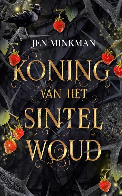 Koning van het Sintelwoud – Jen Minkman – boek cover