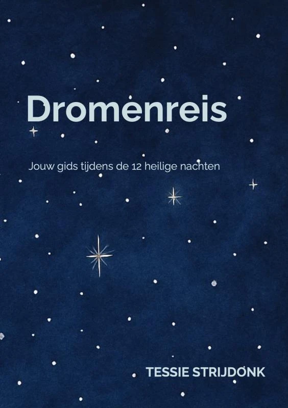 Dromenreis – Tessie Strijdonk – boek cover