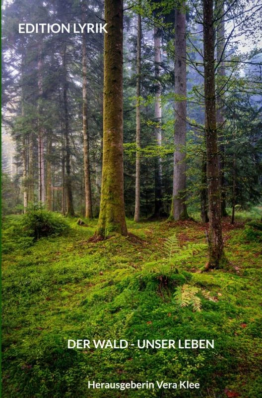 Der Wald - Unser Leben – Herausgeberin Vera Klee – boek cover