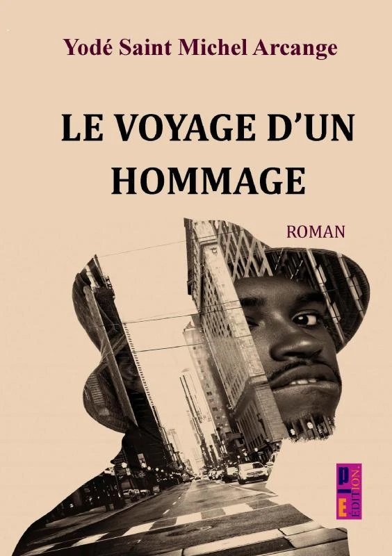 Le voyage d¿un hommage – Yodé Saint Michel Arcange – boek cover