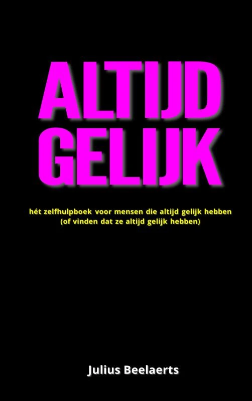 ALTIJD GELIJK – Julius Beelaerts – boek cover