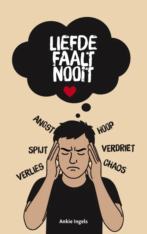 Liefde faalt nooit – Ankie Ingels – boek cover
