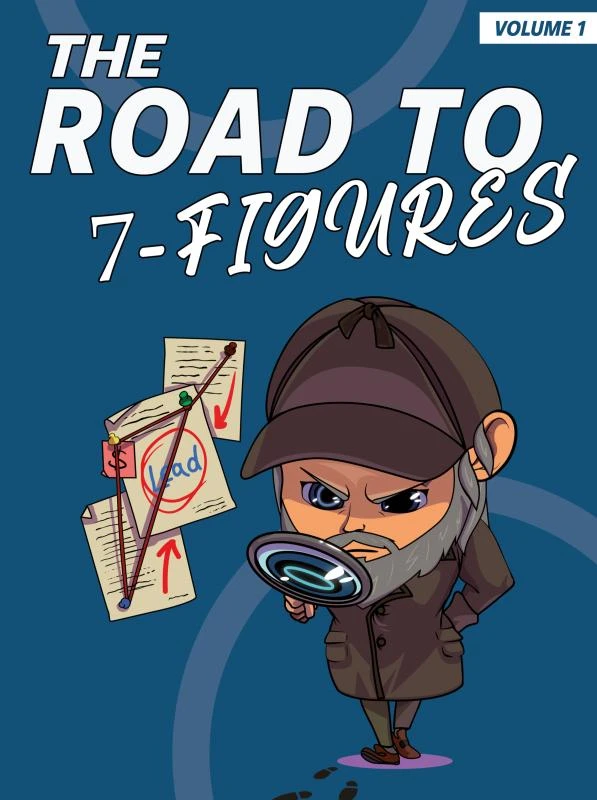 The Road To 7-Figures – Mike Geerinck – boek cover