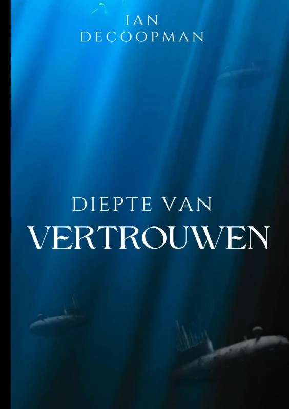 Diepte van vertrouwen – Ian Decoopman – boek cover