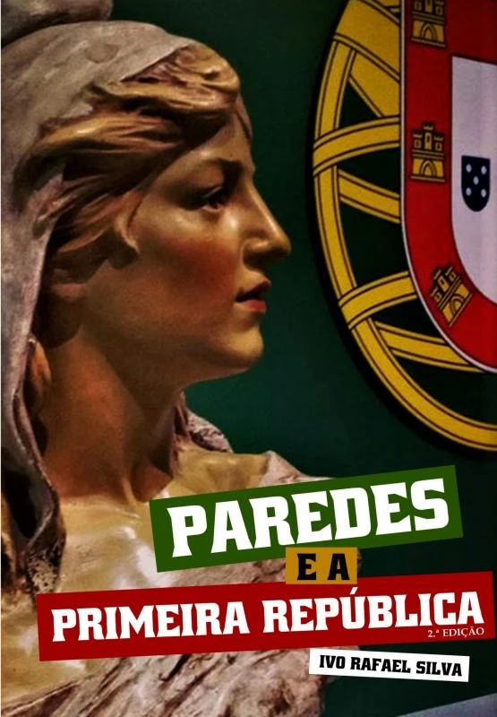Paredes e a Primeira República – Ivo Rafael Silva – boek cover