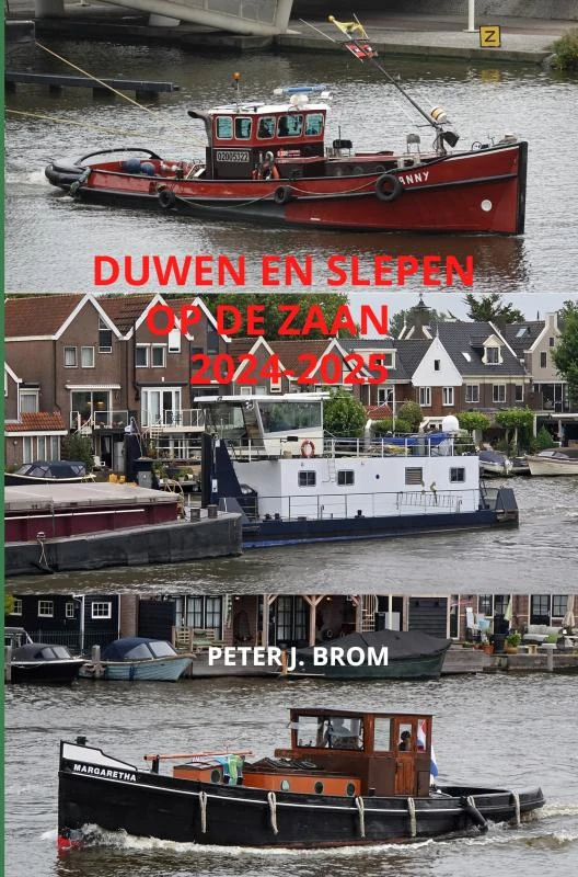 Duwen en Slepen op de Zaan 2024-2025 – Peter Brom – boek cover