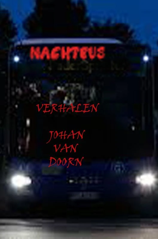 NACHTBUS – Johan Van Doorn – boek cover