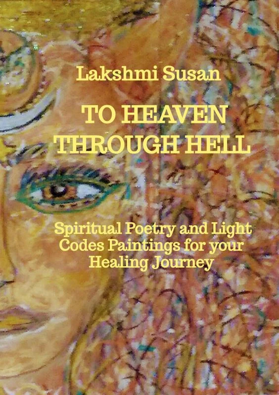 To Heaven through Hell – Lakshmi Susan – boek cover